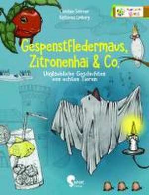 Gespenstfledermaus, Zitronenhai & Co. de Christine Schreier