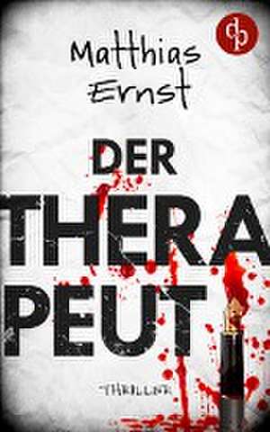 Der Therapeut de Matthias Ernst