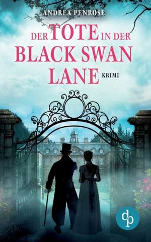 Penrose, A: Tote in der Black Swan Lane