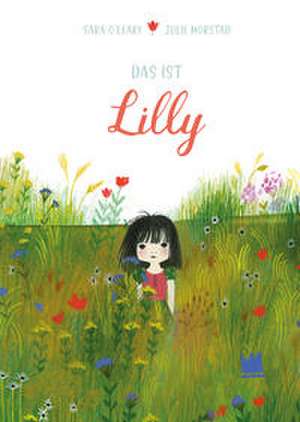 Das ist Lilly de Sara O'Leary