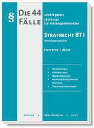 Die 44 wichtigsten Fälle Strafrecht BT I - Vermögensdelikte de Karl-Edmund Hemmer