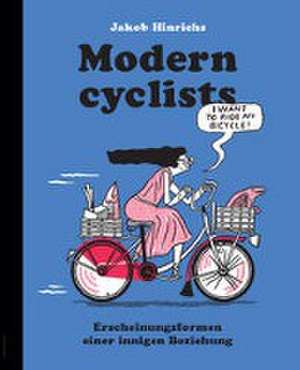 Modern Cyclists de Jakob Hinrichs