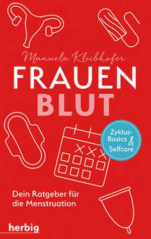 Frauenblut de Manuela Kloibhofer