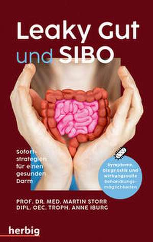 Leaky Gut und SIBO de Martin Storr