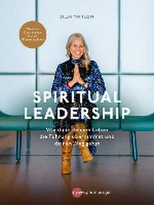 Spiritual Leadership de Silja Mahlow