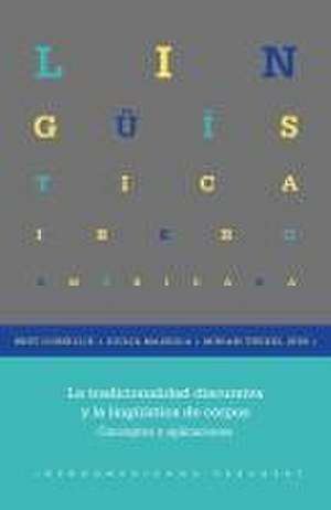 La tradicionalidad discursiva y la lingüística de corpus : conceptos y aplicaciones de Bert Cornillie