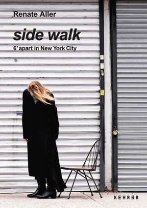 side walk: 6' apart in New York City de Renate Aller