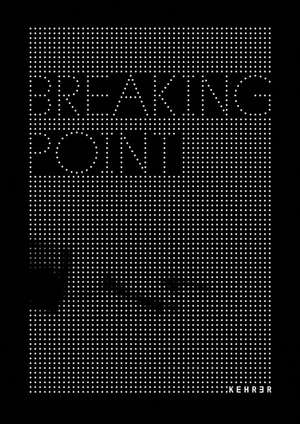 Breaking Point: When the Criminal Justice System Fails de Robin Dahlberg