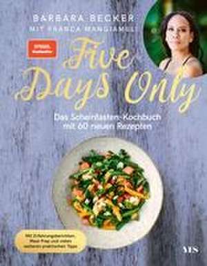 Five Days Only de Barbara Becker