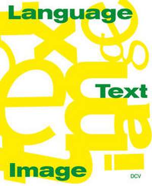 Language/Text/Image de Martin Rudolf Brenninkmeijer