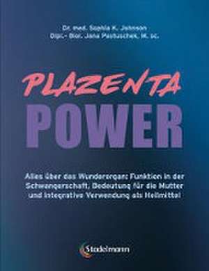 Plazenta Power de Sophia Johnson