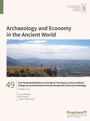 City-Hinterland Relations on the Move? The Impact of Socio-Political Change on Local Economies from the Perspective of Survey Archaeology de Tymon De Haas