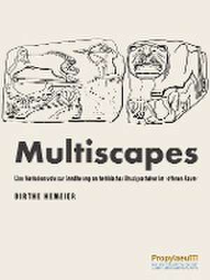 Multiscapes de Birthe Hemeier