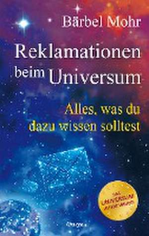 Reklamationen beim Universum de Bärbel Mohr