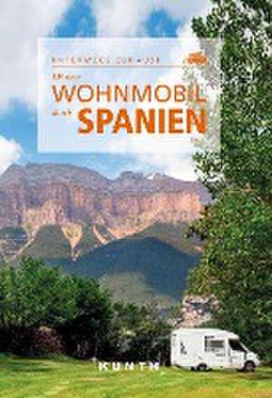 KUNTH Mit dem Wohnmobil durch Spanien