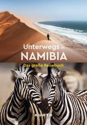 KUNTH Unterwegs in Namibia de Daniela Schetar