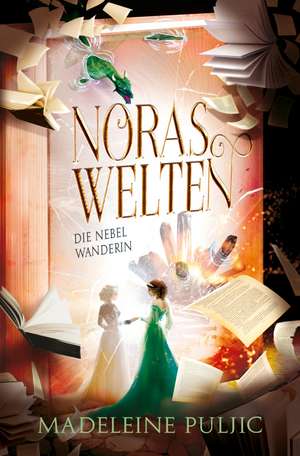 Noras Welten de Madeleine Puljic
