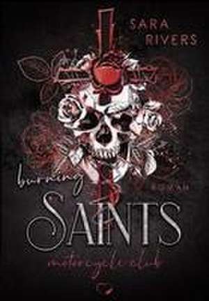 Burning Saints de Sara Rivers