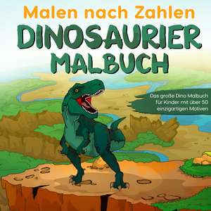 Malen nach Zahlen Dinosaurier Malbuch de Paul Sieger