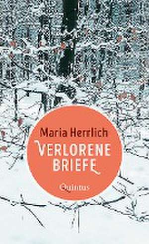 Verlorene Briefe de Maria Herrlich