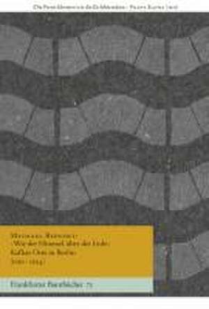 »Wie der Himmel über der Erde« Kafkas Orte in Berlin [1910-1924] de Michael Bienert