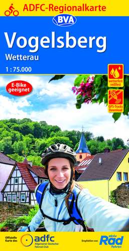 ADFC-Regionalkarte Vogelsberg Wetterau, 1:75.000, mit Tagestourenvorschlägen, reiß- und wetterfest, E-Bike-geeignet, GPS-Tracks Download de Allgemeiner Deutscher Fahrrad-Club e.V. (ADFC)