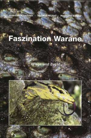 Faszination Warane de Andreas Kirschner