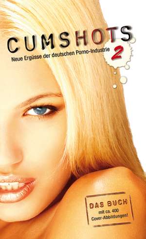 Cumshots 2 de Manuel Grebing
