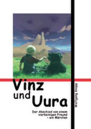 Vinz und Uura de Wolfgang Knapp