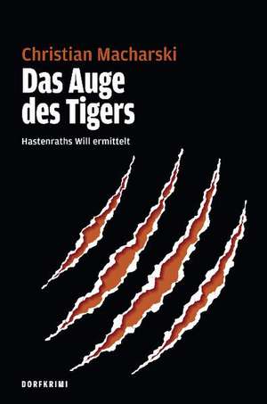 Das Auge des Tigers de Christian Macharski