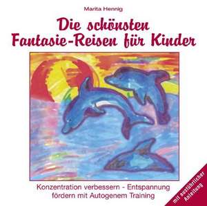 Die schönsten Fantasie-Reisen für Kinder. CD de Marita Hennig