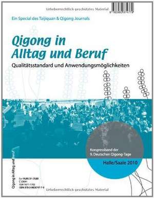 Qigong in Alltag und Beruf de Helmut Oberlack