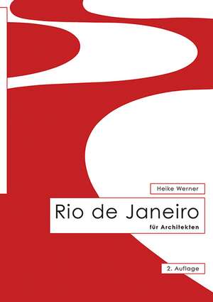 Rio de Janeiro für Architekten de Heike Werner