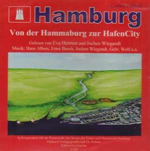 Hamburg - Von der Hammaburg zur HafenCity. 2 CDs de Jörg Berlin