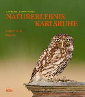 Naturerlebnis Karlsruhe de Norbert Daubner