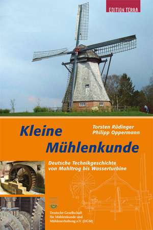 Kleine Mühlenkunde de Philipp Oppermann