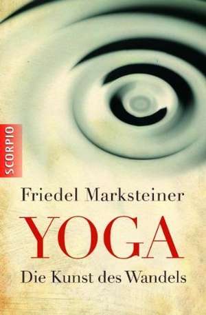 Yoga de Friedel Marksteiner