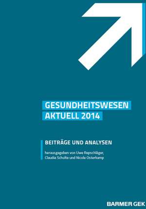 Barmer Gek Gesundheitswesen aktuell de Uwe Repschläger