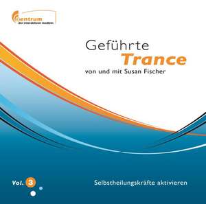 Geführte Trance von und mit Susan Fischer de Susan Fischer