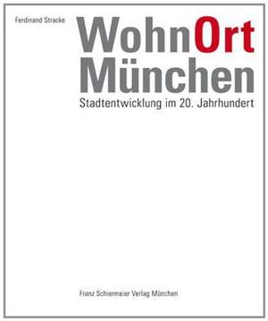 WohnOrt München de Ferdinand Stracke