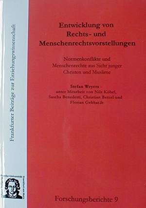 Entwicklung von Rechts- und Menschenrechtsvorstellungen de Stefan Weyers