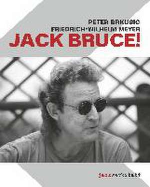 JACK BRUCE! de Peter Brkusic