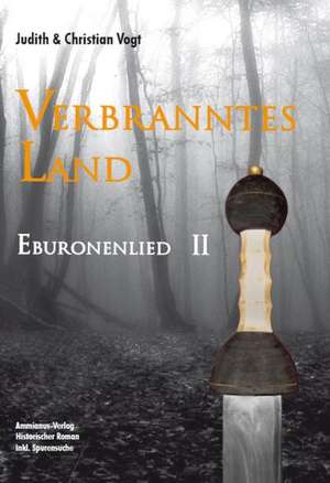 Verbranntes Land de Judith Vogt