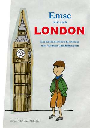 Emse reist nach London de Ilona Murati