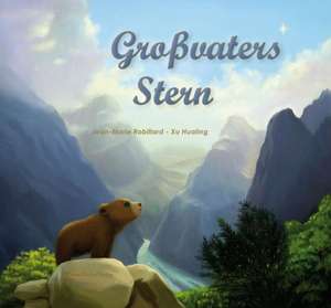 Robillard, J: Großvaters Stern