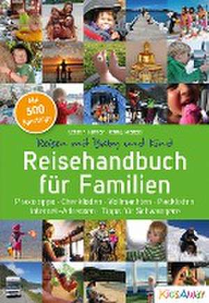 Reisehandbuch für Familien: Reisen mit Baby und Kind de Kerstin Führer