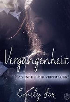 Vergangenheit de Emily Fox