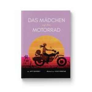 Das Mädchen auf dem Motorrad de Amy Novesky