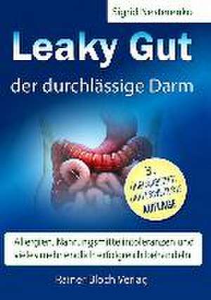 Leaky Gut - der durchlässige Darm de Sigrid Nesterenko