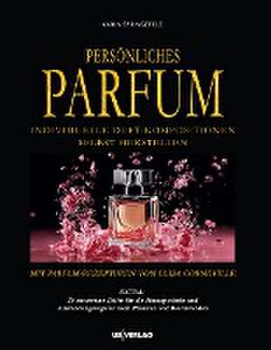 Persönliches Parfum de Karin Springefeld